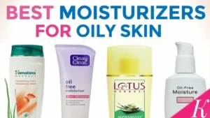 Moisturizer for Oily Skin